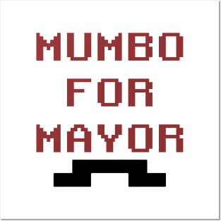 mumbo for mayor Posters and Art